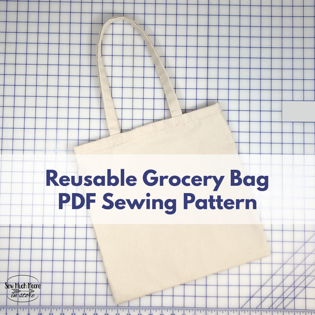 Reusable Grocery Bag PDF Pattern – Sew Much Moore reusable-grocery-bag-pdf-pattern-sew-much-moore