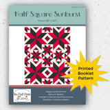 Half Square Sunburst - Printed Pattern
