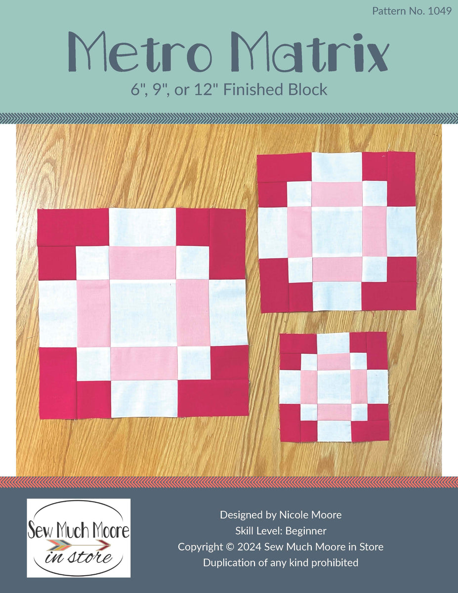 Metro Matrix Quilt Block – Sew Much Moore