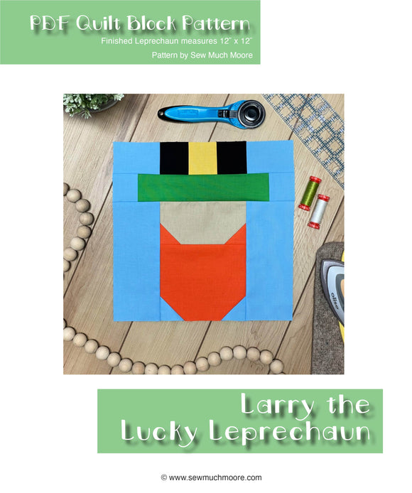 Larry the Lucky Leprechaun Quilt Block PDF Pattern